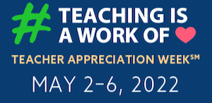 teacher appreciation week may 2-6, 2022